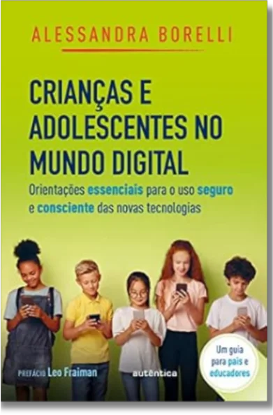 Crianças e Adolescentes no Mundo Digital